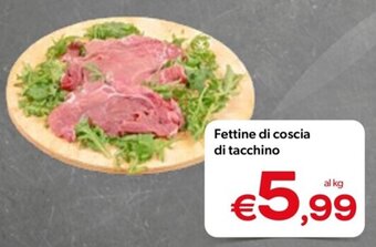 MAX Supermercati Fettine di coscia di tacchino offerta