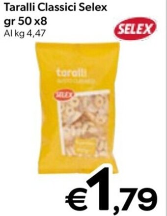 MAX Supermercati Taralli Classici Selex gr 50x8 offerta