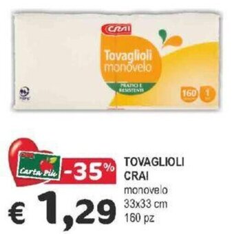 Crai TOVAGLIOLI CRAI monovelo 33x33 cm 160 pz offerta