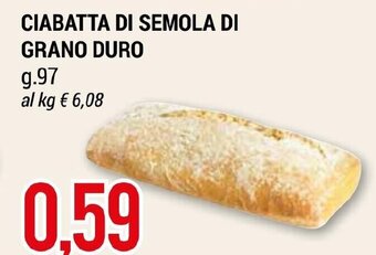 CIABATTA DI SEMOLA DI GRANO DURO g. 97