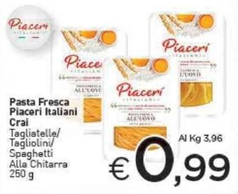 Crai Pasta Fresca Piaceri Italiani Crai 250 g offerta