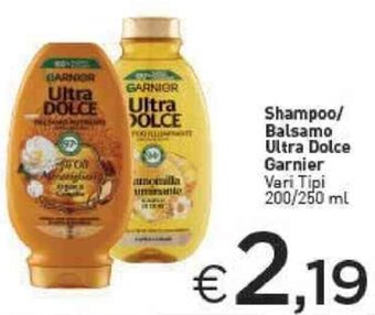 Crai Shampoo/ Balsamo Ultra Dolce Garnier Vari Tipi 200/250 ml offerta