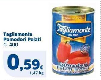 Sigma Tagliamonte Pomodori Pelati G. 400 offerta