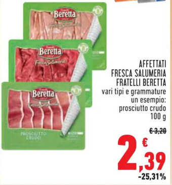 Conad Superstore AFFETTATI FRESCA SALUMERIA FRATELLI BERETTA 100 g offerta