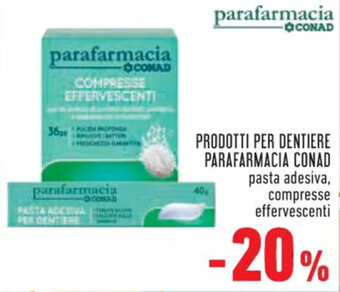 Conad Superstore PRODOTTI PER DENTIERE PARAFARMACIA CONAD offerta