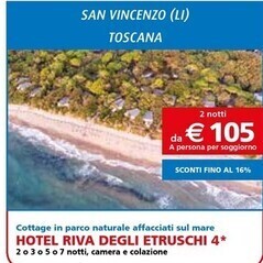 Iper La Grande Hotel riva degli etruschi 4 offerta