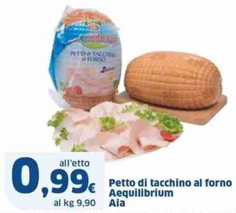 Sigma Petto di tacchino al forno Aequilibrium Aia offerta