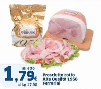 Sigma Prosciutto cotto Alta Qualità 1956 Ferrarini offerta