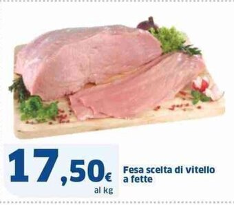 Sigma Fesa scelta di vitello a fette offerta