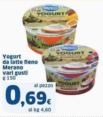 Sigma Yogurt da latte fieno Merano vari gusti g 150 offerta