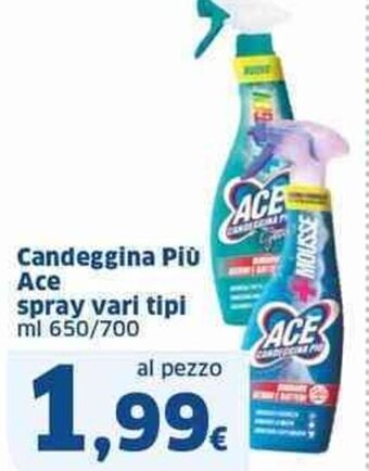 Sigma Candeggina Più Ace spray vari tipi ml 650/700 offerta