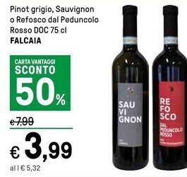 Iper La Grande Falcaia pinot grigio , sauvignon o refosco dal peduncolo rosso doc offerta