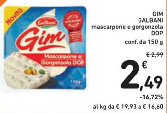 Spazio Conad GIM GALBANI mascarpone e gorgonzola DOP conf. da 150 g offerta