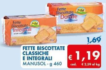 MD Discount FETTE BISCOTTATE CLASSICHE E INTEGRALI MANUSOL - g 460 offerta