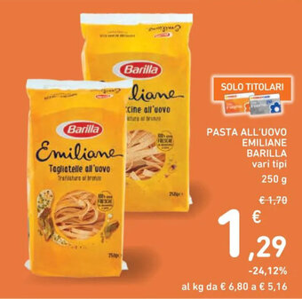 Spazio Conad PASTA ALL'UOVO EMILIANE BARILLA vari tipi 250 g offerta