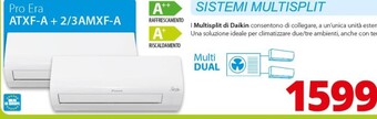 Comet Daikin pro era atxf-a + 2/3amxf-a offerta