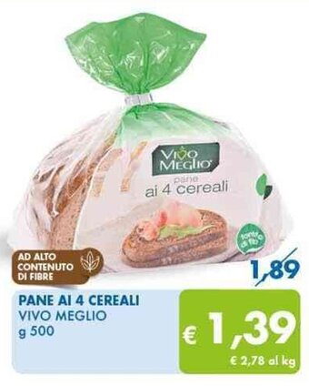 MD Discount PANE AI 4 CEREALI VIVO MEGLIO g 500 offerta