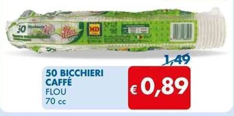 MD Discount 50 BICCHIERI CAFFÉ FLOU 70 cc offerta