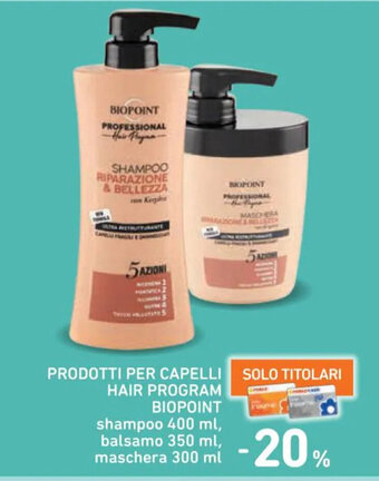 PRODOTTI PER CAPELLI HAIR PROGRAM BIOPOINT shampoo 400 ml, balsamo 350 ml, maschera 300 ml