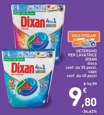 Spazio Conad DETERSIVO PER LAVATRICE DIXAN discs conf. da 35 pezzi, caps conf. da 40 pezzi offerta