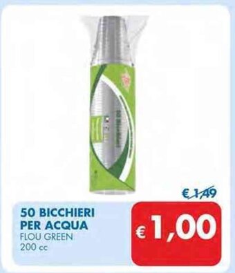 MD Discount 50 BICCHIERI PER ACQUA FLOU GREEN 200 cc offerta