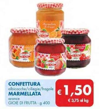 MD Discount CONFETTURA albicocche/ciliegie/fragole MARMELLATA arance GIOIE DI FRUTTA - g 400 offerta