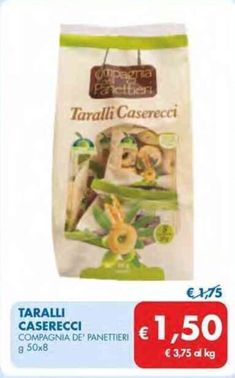 MD Discount TARALLI CASERECCI COMPAGNIA DE' PANETTIERI g 50x8 offerta