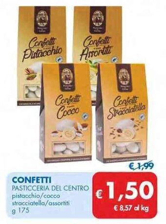 MD Discount CONFETTI PASTICCERIA DEL CENTRO pistacchio/cocco stracciatella/assortiti g 175 offerta