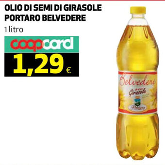 Coop OLIO DI SEMI DI GIRASOLE PORTARO BELVEDERE 1 litro offerta