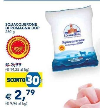 Esselunga SQUACQUERONE DI ROMAGNA DOP 280 g offerta
