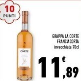 Conad Margherita Franciacorta grappa la corte offerta