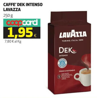 Ipercoop CAFFE' DEK INTENSO LAVAZZA 250 g offerta