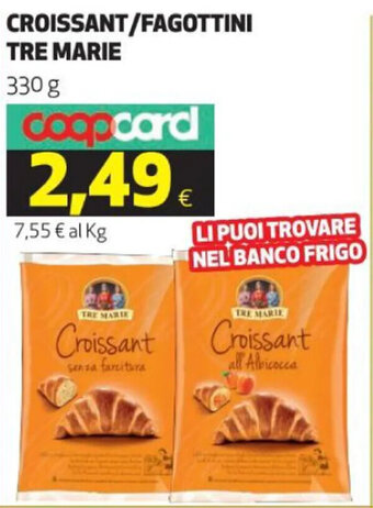 Ipercoop CROISSANT/FAGOTTINI TRE MARIE 330 g offerta