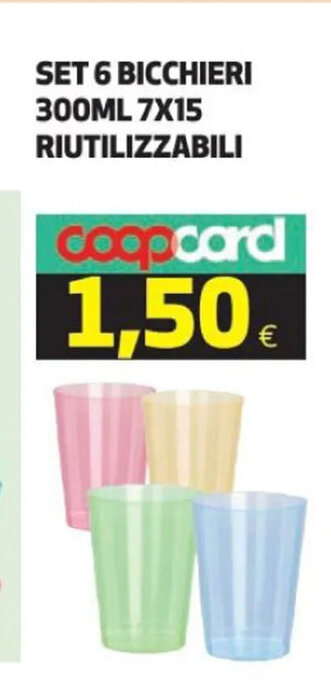 Ipercoop SET 6 BICCHIERI 300ML 7X15 RIUTILIZZABILI offerta