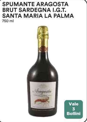 Coop SPUMANTE ARAGOSTA BRUT SARDEGNA I.G.T. SANTA MARIA LA PALMA 750 ml offerta