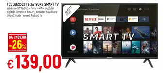 Famila Superstore TCL 32ES562 TELEVISORE SMART TV offerta