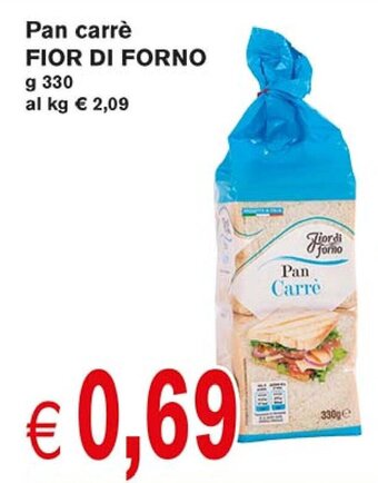 èccoMI Pan carrè FIOR DI FORNO g 330 offerta