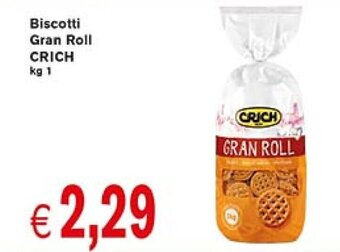 èccoMI Biscotti Gran Roll CRICH kg 1 offerta