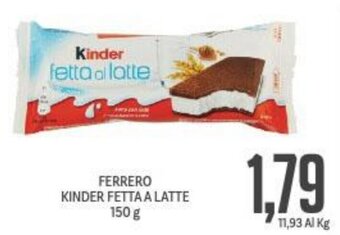 Supermercati Piccolo FERRERO KINDER FETTA A LATTE 150 g offerta