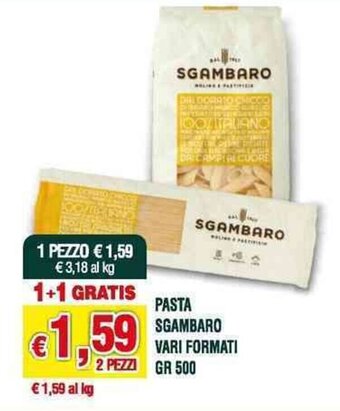Banco Fresco PASTA SGAMBARO VARI FORMATI GR 500 offerta