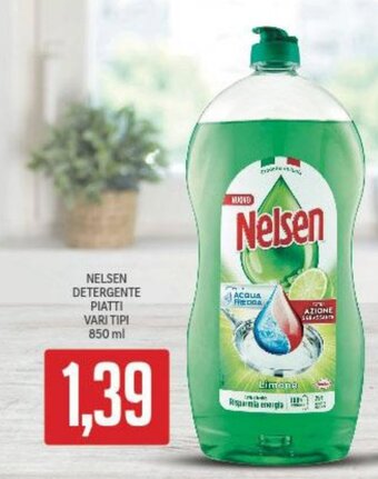 Supermercati Piccolo NELSEN DETERGENTE PIATTI VARI TIPI 850 ml offerta
