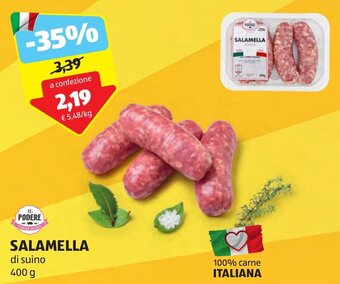 ALDI IL PODERE SALAMELLA di suino 400 g offerta
