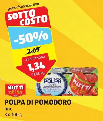 ALDI MUTTI POLPA DI POMODORO fine 3 x 300 g offerta
