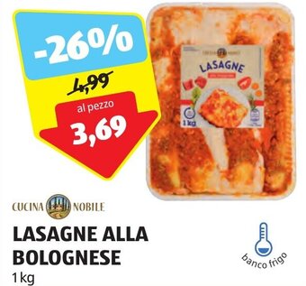 ALDI CUCINA NOBILE LASAGNE ALLA BOLOGNESE 1 kg offerta