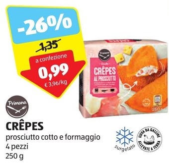 ALDI Primana CRÊPES prosciutto cotto e formaggio 250 g offerta