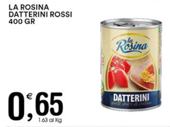 LA ROSINA DATTERINI ROSSI 400 GR