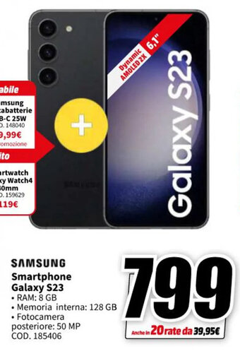 MediaWorld SAMSUNG Smartphone Galaxy S23 offerta