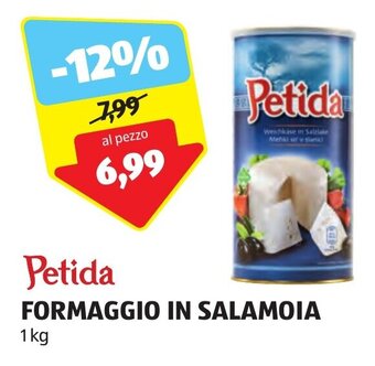 ALDI Petida FORMAGGIO IN SALAMOIA 1 kg offerta
