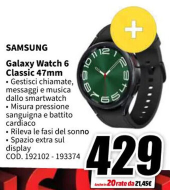 MediaWorld SAMSUNG Galaxy Watch 6 Classic 47mm offerta