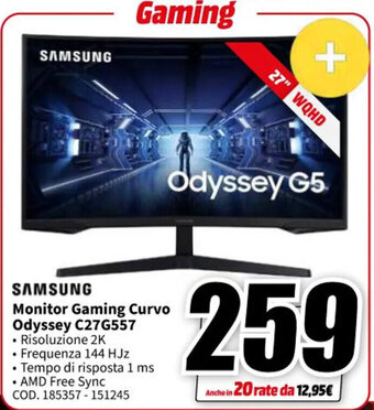 MediaWorld SAMSUNG Monitor Gaming Curvo Odyssey C27G557 offerta